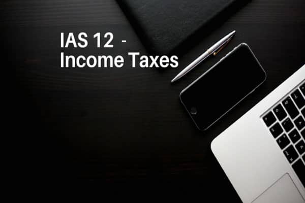 IAS 12 - Income Taxes